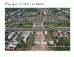 Tổng quát về KCN Tân Khai 1