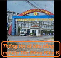 Thông tin về Khu công nghiệp Tân Đông Hiệp B 