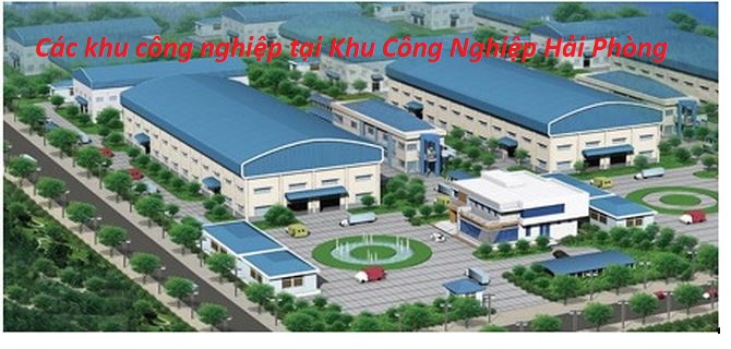 Top 10 khu công nghiệp Hải Phòng phát triển nhất hiện nay