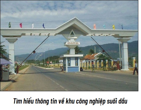 khu công nghiệp Suối Dầu và những thông tin cần biết